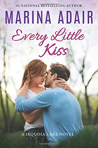 Every Little Kiss (Sequoia Lake, 2, Band 2)