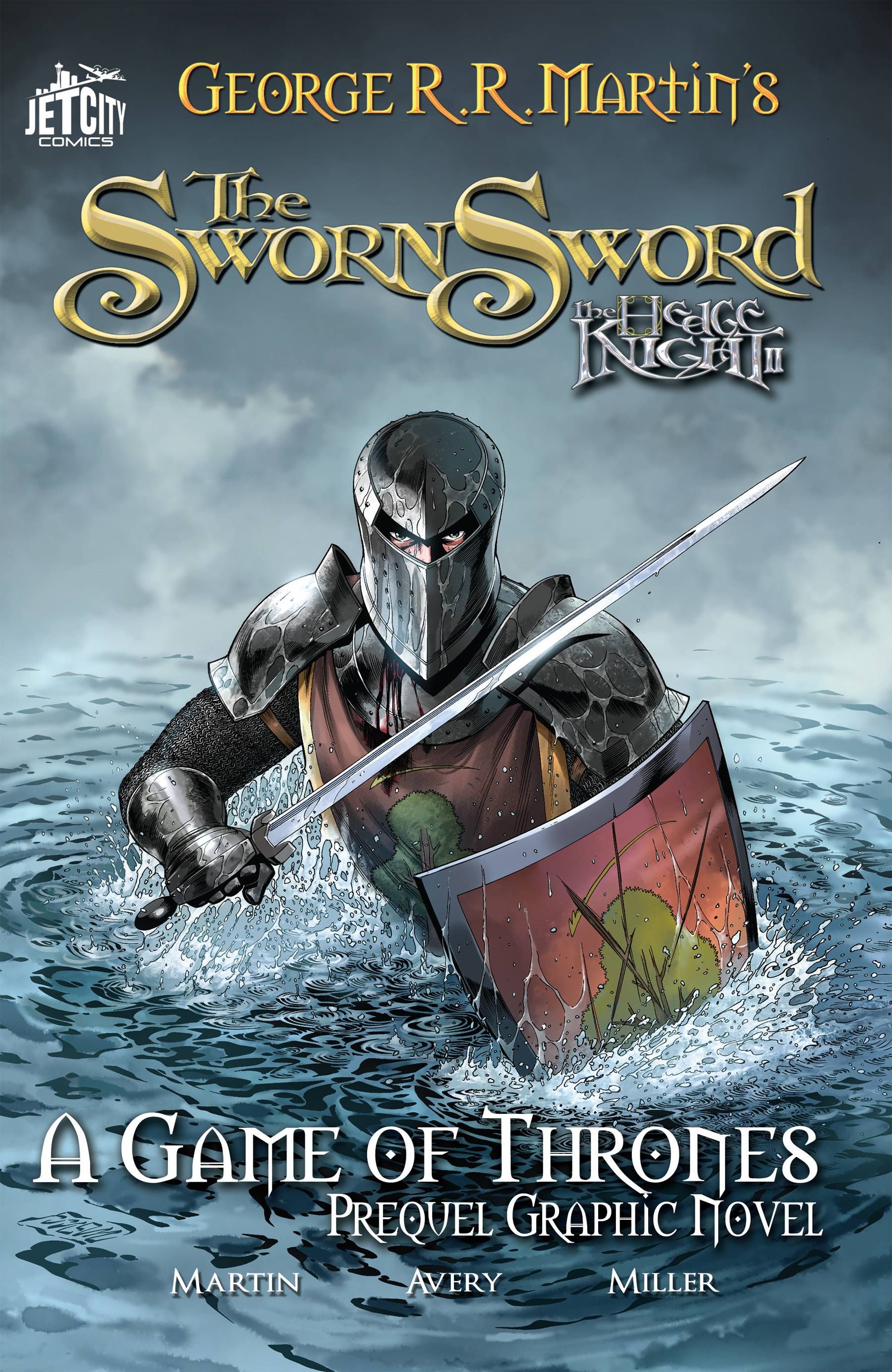 The Sworn Sword: The Graphic Novel: A Game of Thrones Prequel Graphic Novel