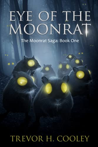 Eye of the Moonrat: The Bowl of Souls: Book One (The Bowl of Souls Series, Band 1)