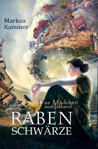 Rabenschwärze: Das Mädchen aus Istland