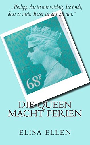 Die Queen macht Ferien