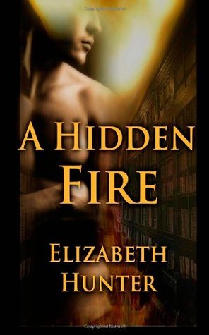 A Hidden Fire: Elemental Mysteries Book One (Elemental Mysteries/World, Band 1)