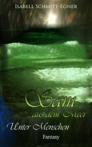 Sam aus dem Meer - Unter Menschen
