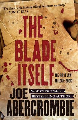 The Blade Itself (First Law Trilogy, Band 1)