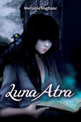 Luna Atra: Der schwarze Mond