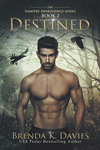 Destined (Vampire Awakenings 2): Vampire Awakenings 2