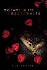Welcome to the Underworld: "Our world is different from the rest." (The Underworld Series, Band 1)