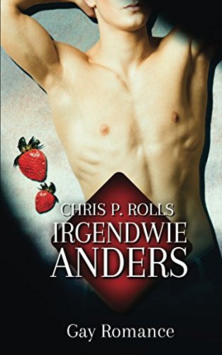 Irgendwie Anders: Gay Erotic Romance