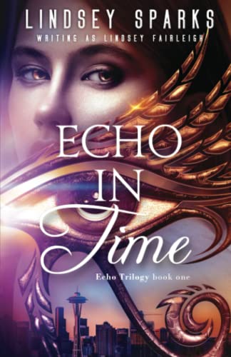 Echo in Time (Echo Trilogy, Band 1)