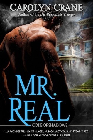 Mr. Real: Code of Shadows: Book 1