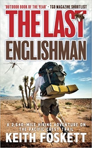 The Last Englishman (Thru-Hiking Adventures, Band 2)