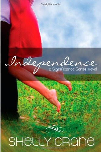 Independence: A Significance Series Novel (The Significance Series)