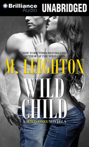 Wild Child (Wild Ones, Band 2)