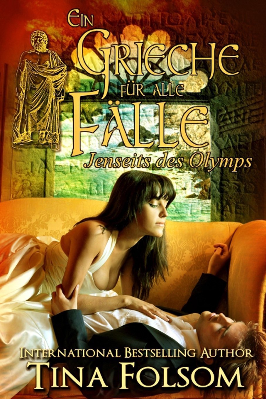 Ein Grieche für alle Fälle: Jenseits des Olymps - Buch 1