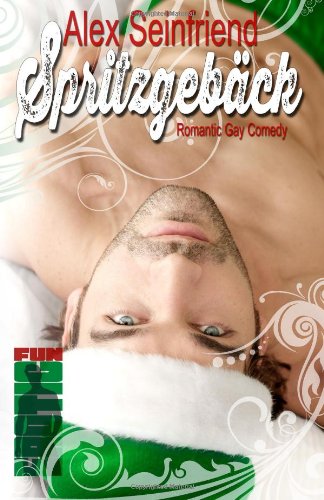 Spritzgebäck: Romantic Gay Comedy