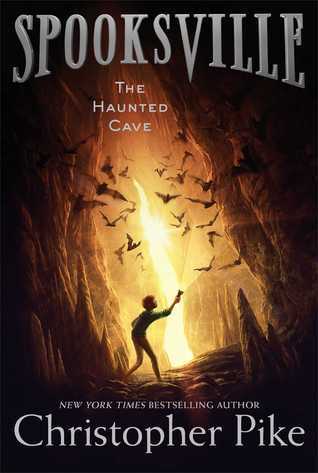 The Haunted Cave (Volume 3) (Spooksville)