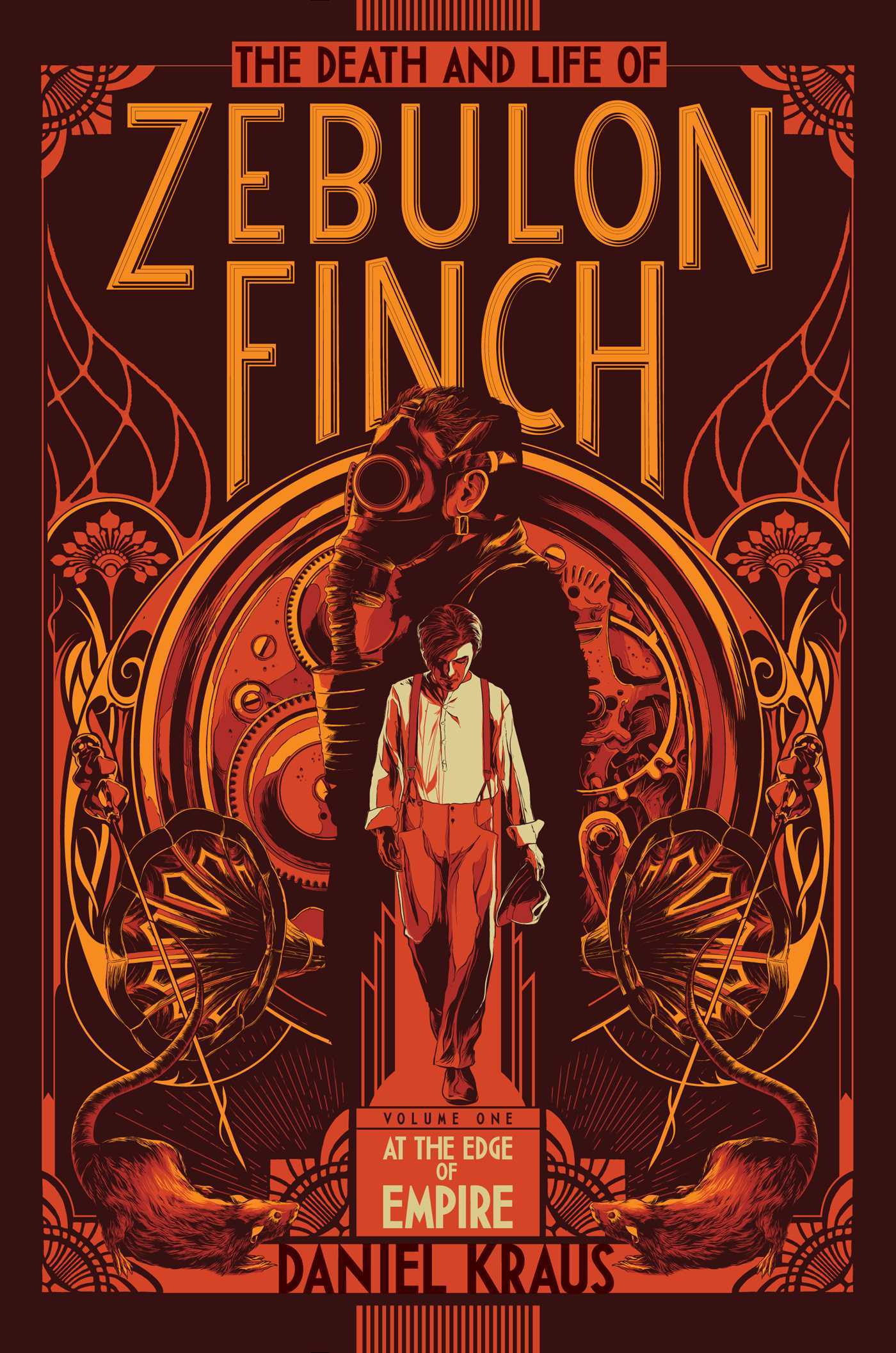 The Death and Life of Zebulon Finch, Volume One: At the Edge of Empire (Volume 1)