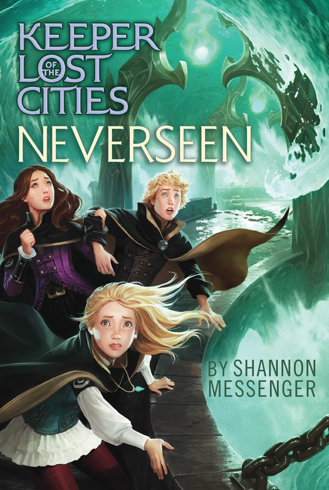 Neverseen: Volume 4 (Keeper of the Lost Cities, Band 4)