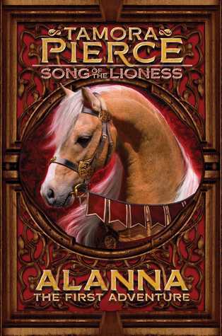 Alanna: The First Adventure (Volume 1) (Song of the Lioness, Band 1)
