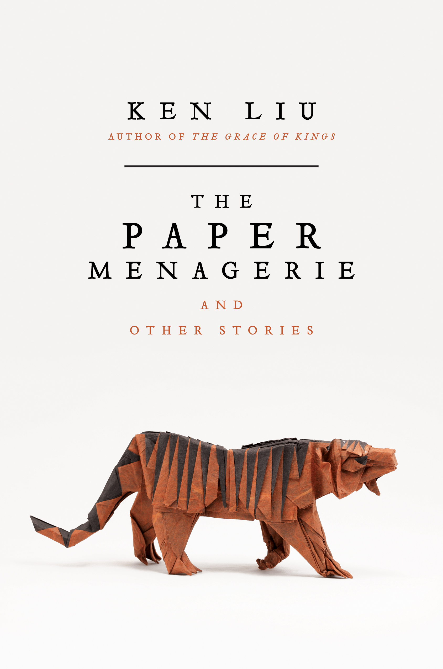 PAPER MENAGERIE AND OTHER STORIES