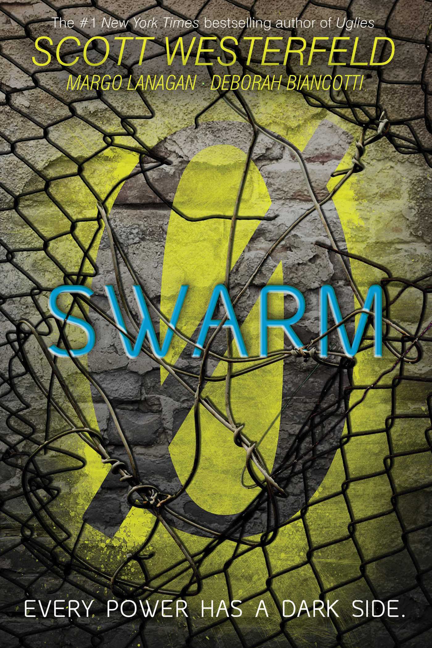 Swarm (Volume 2) (Zeroes, Band 2)