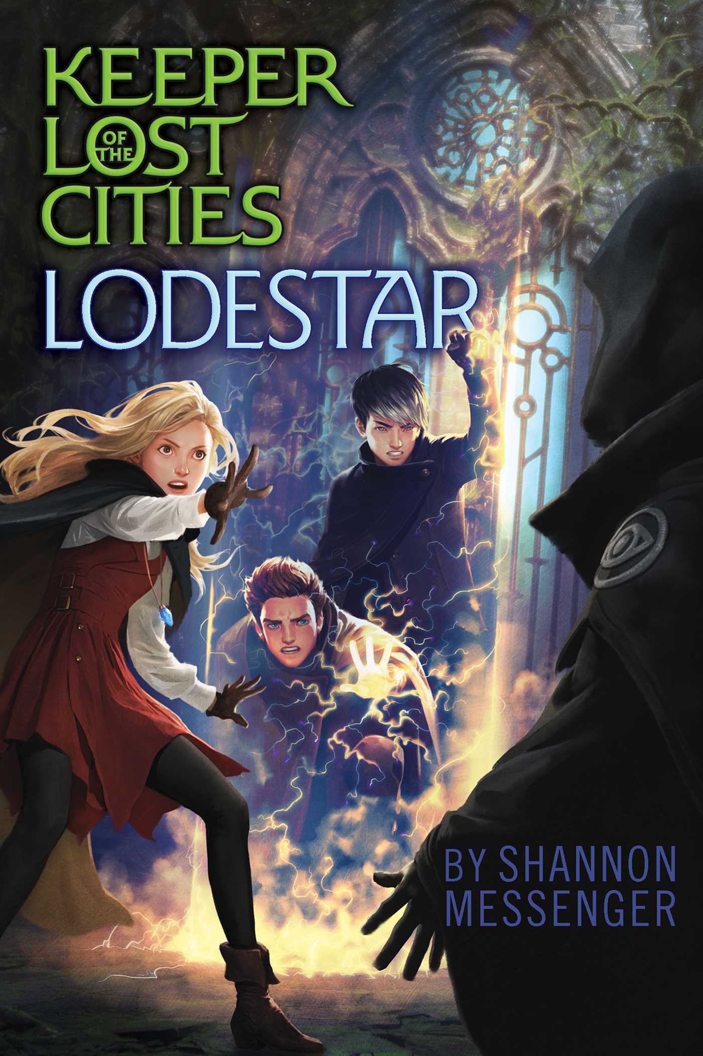 Lodestar (Volume 5) (Keeper of the Lost Cities, Band 5)