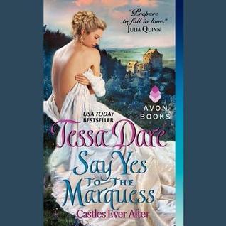 Say Yes to the Marquess: Castles Ever After