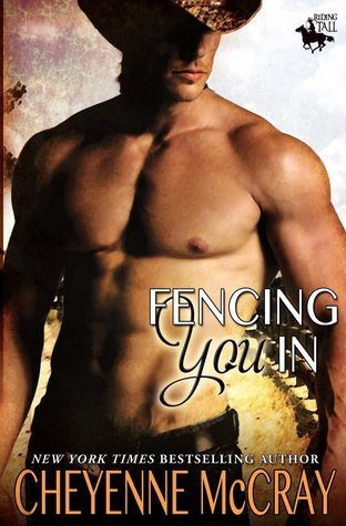 Fencing You In: Riding Tall