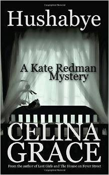 Hushabye: A Kate Redman Mystery: Book 1 (The Kate Redman Mysteries, Band 1)