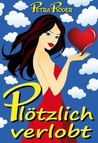 Plötzlich verlobt: Megan Bakerville Reihe - Band 2