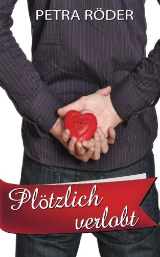 Plötzlich verlobt: Megan Bakerville Reihe - Band 2