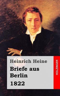 Briefe aus Berlin: 1822