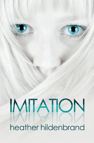 Imitation (The Clone Chronicles, Band 1)
