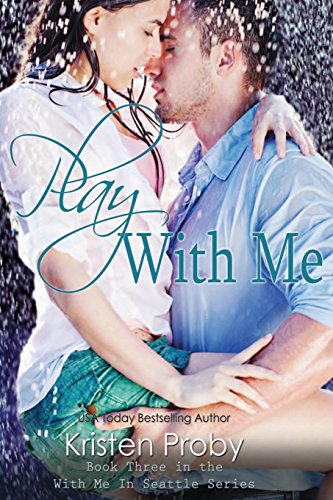 Play With Me (With Me In Seattle, Band 3)
