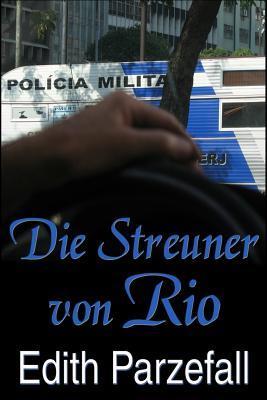 Die Streuner von Rio: Thriller
