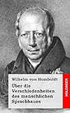 Über die Verschiedenheiten des menschlichen Sprachbaues