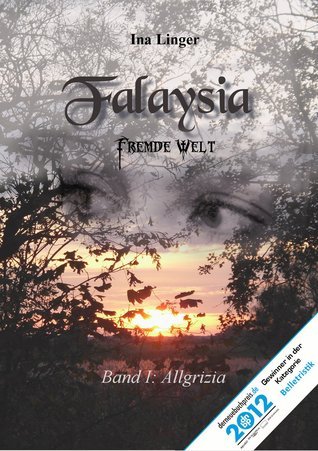Falaysia - Fremde Welt: Band 1