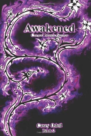 Awakened (Cursed Magic Series: Book Two)
