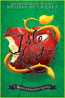 Isle of the Lost, The-A Descendants Novel, Vol. 1: A Descendants Novel (The Descendants, Band 1)
