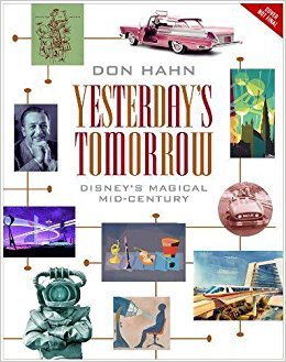 Yesterday's Tomorrow: Disney's Magical Mid-Century