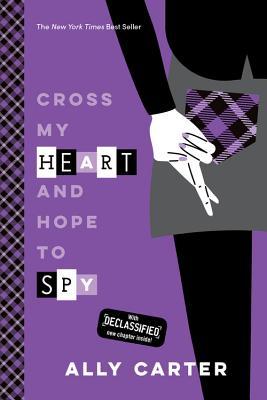 Cross My Heart and Hope to Spy (Gallagher Girls, 2, Band 2)