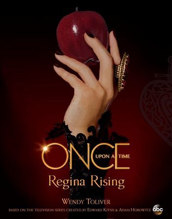 Once Upon a Time Regina Rising: Regina Rising