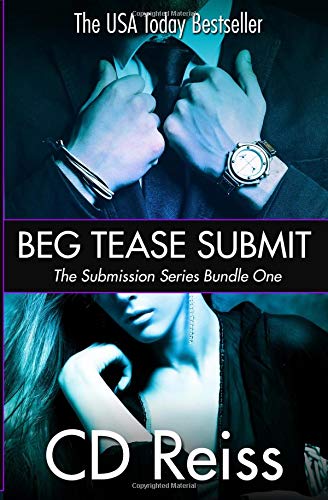 Beg Tease Submit - Sequence One (Songs of Submission, Band 1)