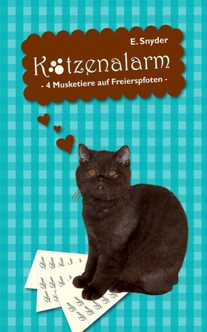 Katzenalarm: Vier Musketiere auf Freierspfoten