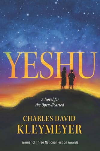 Yeshu: A Novel for the Open-Hearted