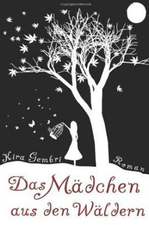 Das Mädchen aus den Wäldern