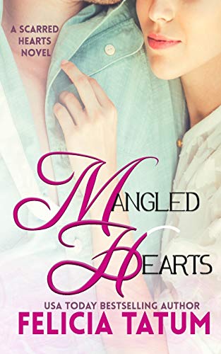 Mangled Hearts (Scarred Hearts, Band 1)