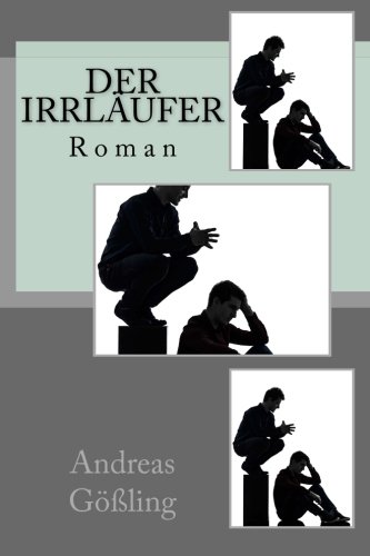 Der Irrlaeufer: Roman