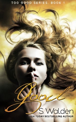 Good (Too Good series, Band 1)