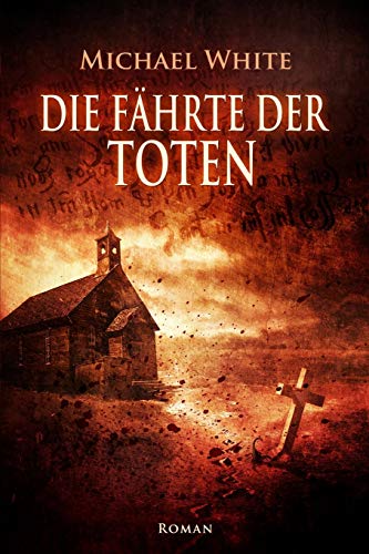 Die Fährte der Toten (Hexenblut, Band 1)